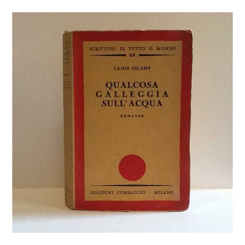 Qualcosa galleggia sull'acqua di Zelahy Lajos