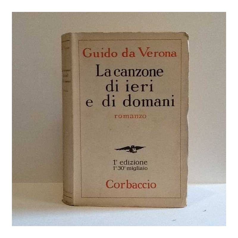 La canzone di ieri e di domani di Da Verona Guido