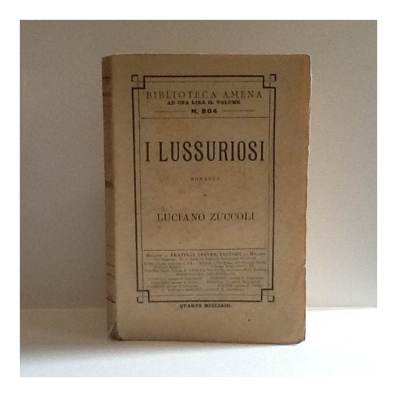 I lussuriosi di Zuccoli Luciano