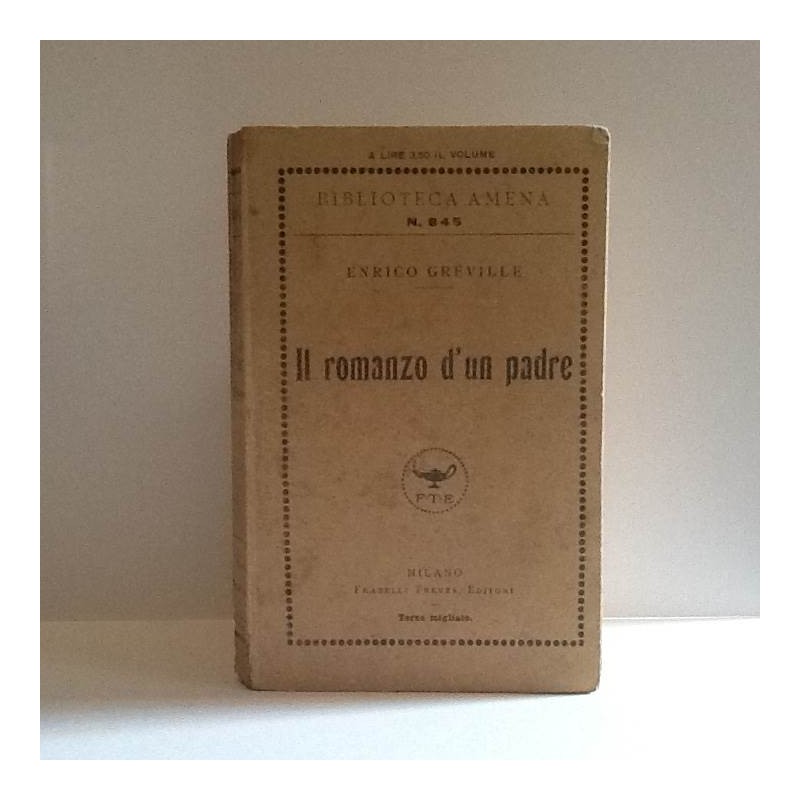 Il romanzo di un padre di Greville Enrico