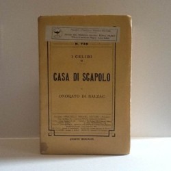 I celibi - Casa di scapolo di De Balzac Honore