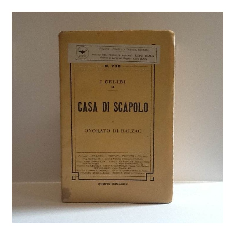 I celibi - Casa di scapolo di De Balzac Honore