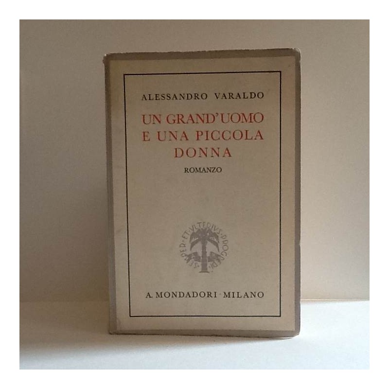 Un grand'uomo e una piccola donna di Varaldo Alessandro