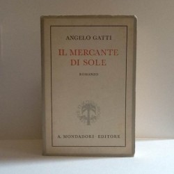 Il mercante di sole di Gatti Angelo