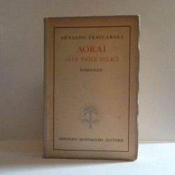 Aorai alle isole felici di Fraccaroli Arnaldo