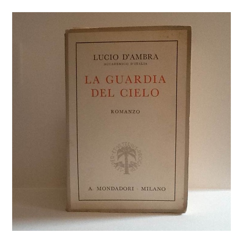 La guardia del cielo di D'Ambra Lucio