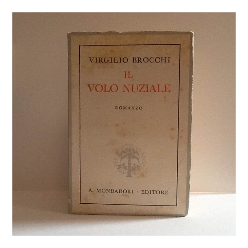 Il volo nuziale di Brocchi Virgilio