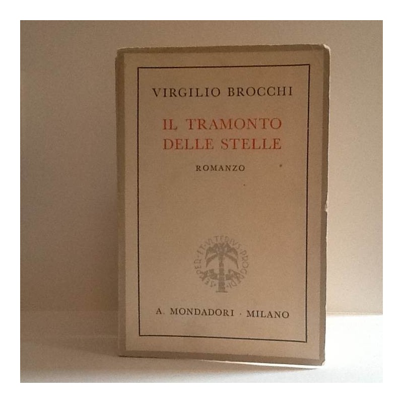 Il tramonto delle stelle di Brocchi Virgilio