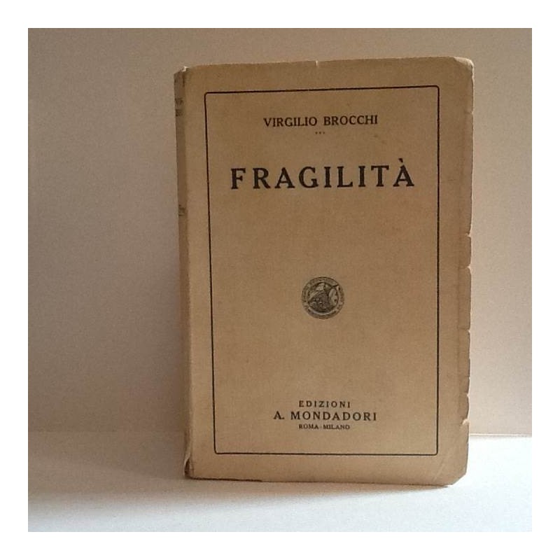 Fragilità di Brocchi Virgilio