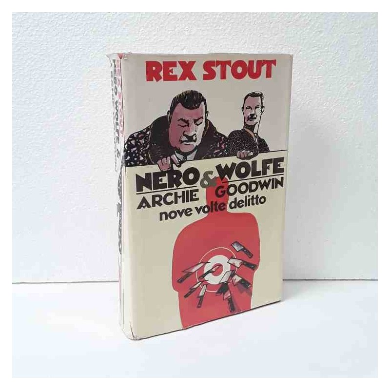 Nero Wolfe - Nove volte delitto di Stout Rex