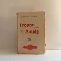 Troppo amata di Castelnuovo E.