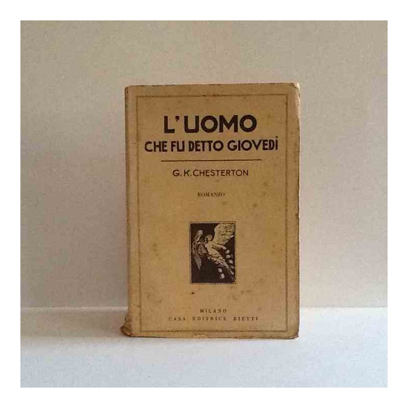 L'uomo che fu detto Giovedi' di Chesterton G.K.