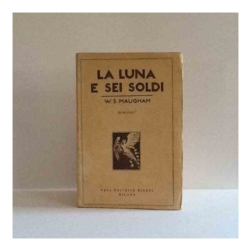 La luna e sei soldi di Maugham W.S.