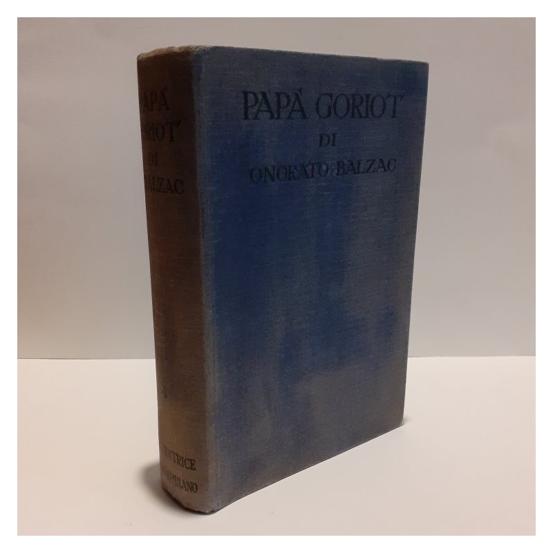 Papà Goriot di De Balzac Honore