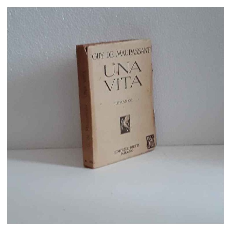 Una vita di De Maupassant Guy