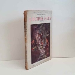 L'ultima fata - vol.2 di De Balzac Honore