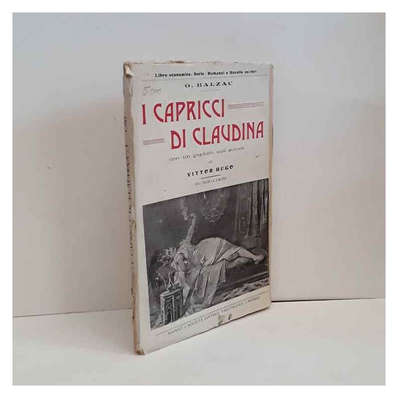 I capricci di Claudine di De Balzac Honore