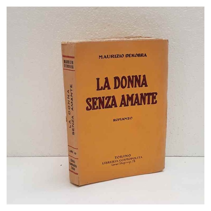 La donna senza amante di De Kobra M.