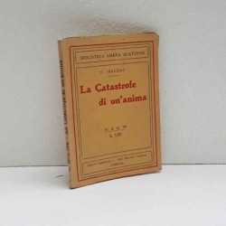 La catastrofe di un'anima di Balzac Onorè