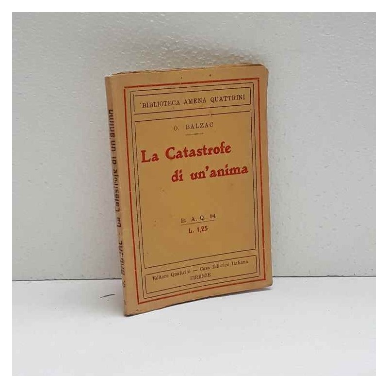 La catastrofe di un'anima di Balzac Onorè