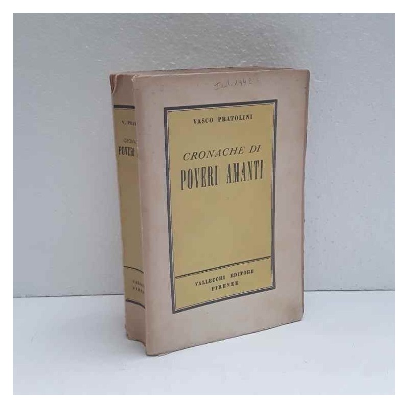 Cronache di poveri amanti di Pratolini Vasco