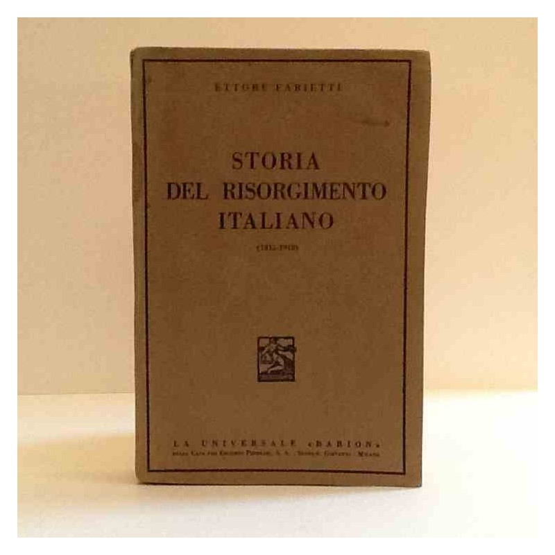 Storia del risorgimento italiano 1815-1918 di Fabietti Ettore