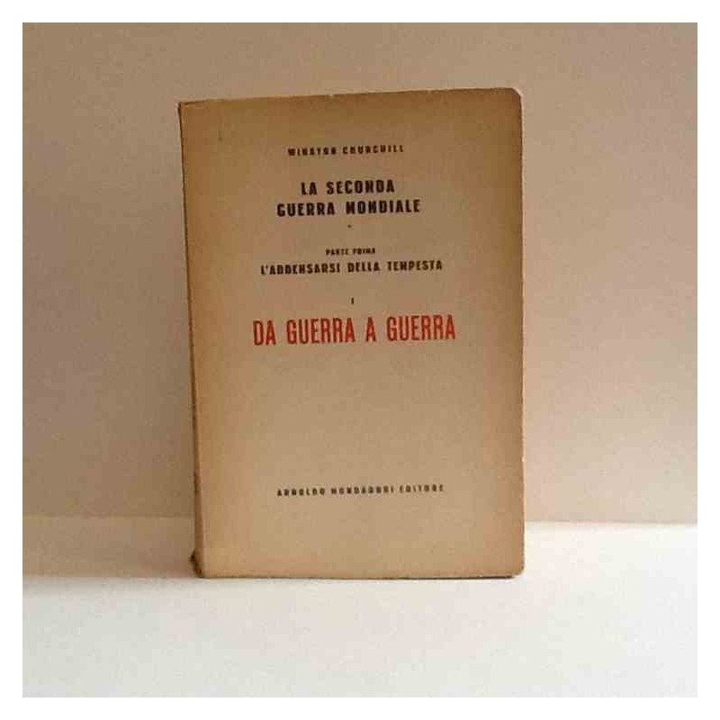 La Seconda Guerra Mondiale di Churchill Winston