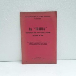 La "Trafila" vicenda di Garibaldi agosto 1849