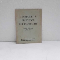 L'imbecillità profetica dei fuoriusciti - estratto dal Popolo d'Italia