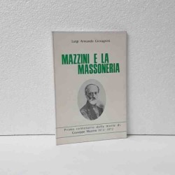 Mazzini e la massoneria di Giovagnini Luigi Armando
