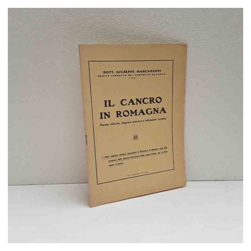 Il cancro in Romagna - Forme cliniche di Mascanzoni Giuseppe