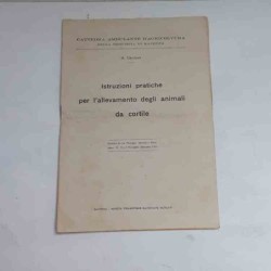 Istruzioni pratiche allevamento animali da cortile di Graziani A.