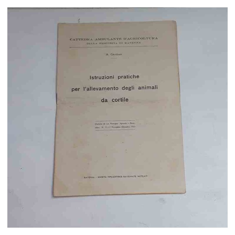 Istruzioni pratiche allevamento animali da cortile di Graziani A.