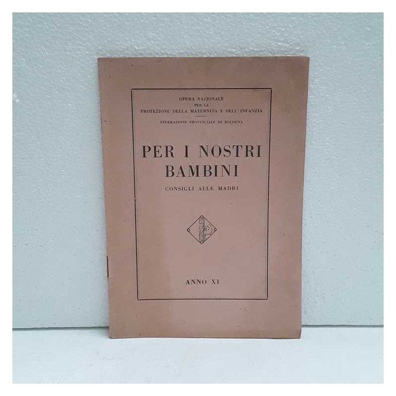 Per i nostri bambini - Protezione della maternità e infanzia