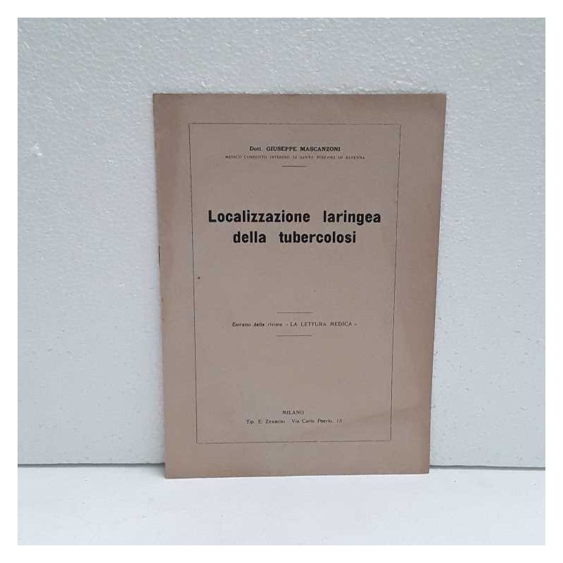 Localizzazione laringea della tubercolosi di Mascanzoni Giuseppe