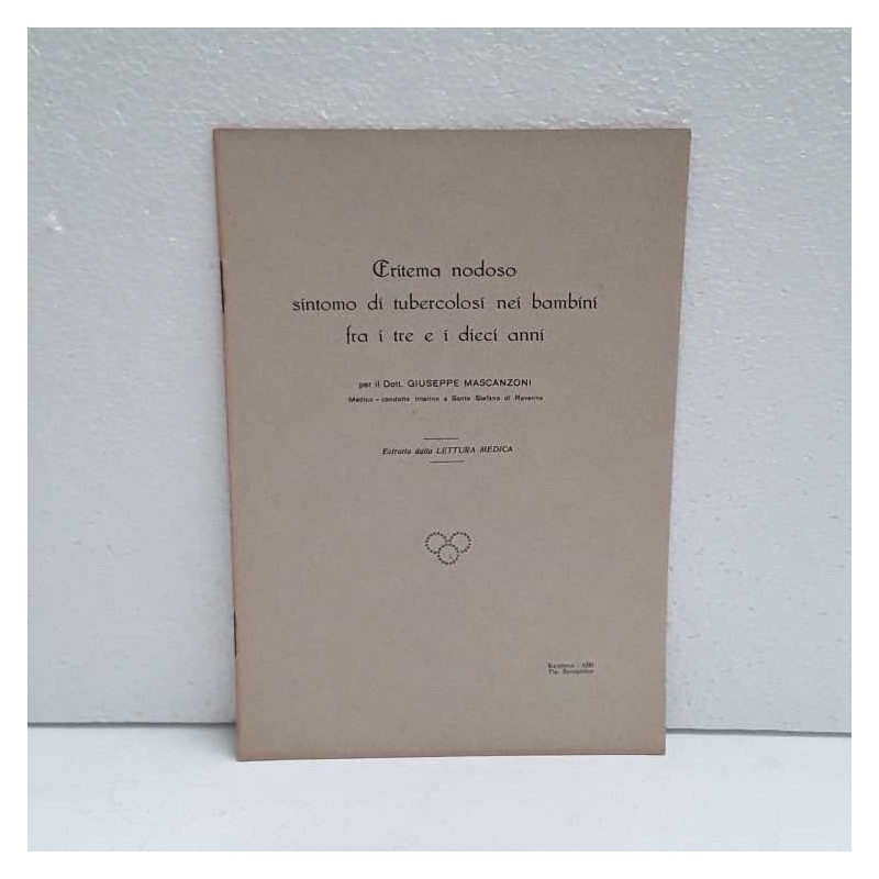 Eritema nodoso sintomo di tubercolosi nei bambini da 3 a 10 anni di Mascanzoni Giuseppe