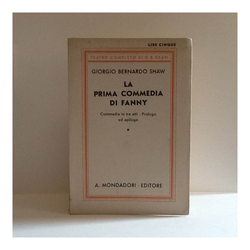 La prima commedia di Fanny di Shaw Giorgio Bernardo