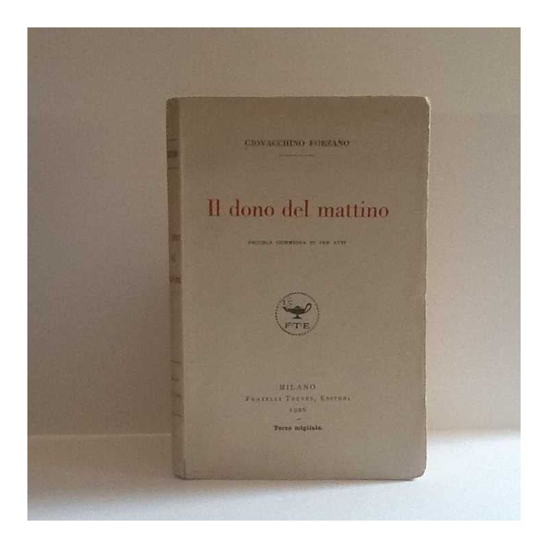 Il dono del mattino di Forzano Giovacchino