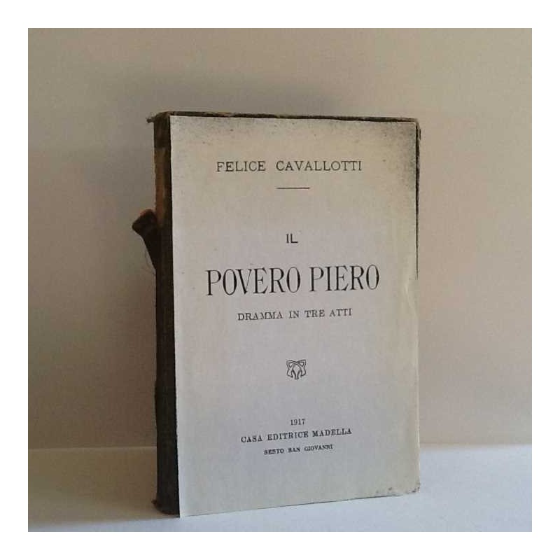 Il povero Piero di Cavallotti Felice