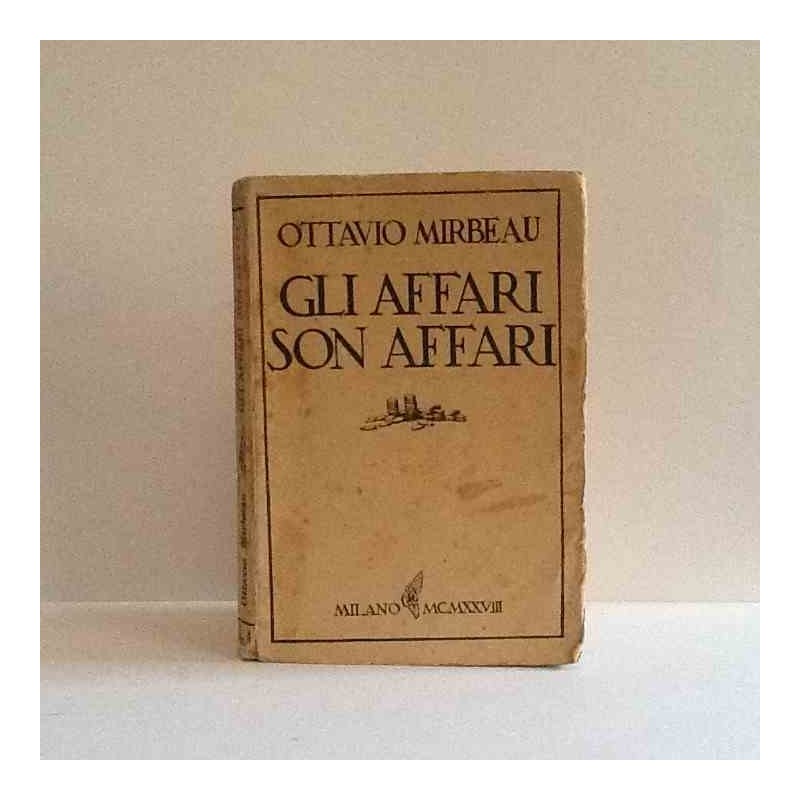 Gli affari sono affari di Mirbeau Ottavio