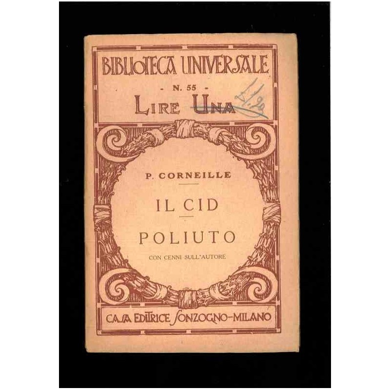 Il Cid - Poliuto di Corneille P.