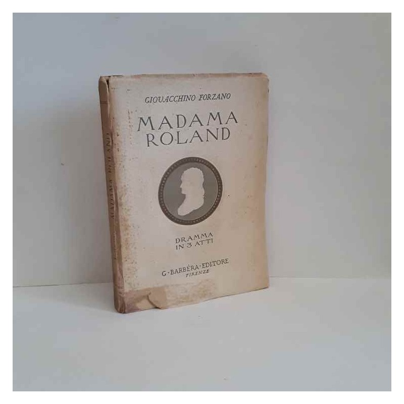 Madama Roland di Forzano Giovacchino