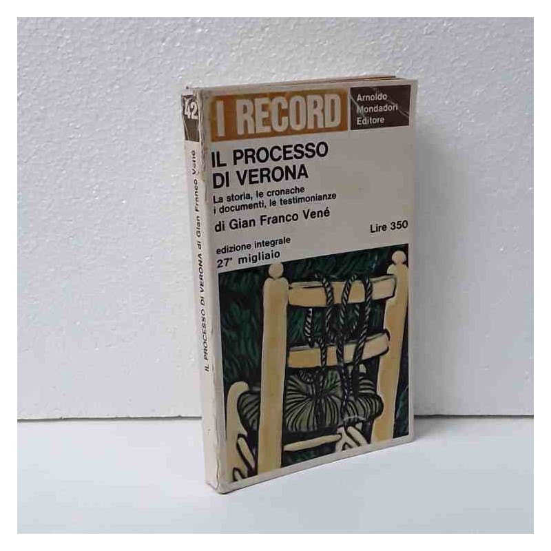 Il processo di Verona di Venè Gian Franco