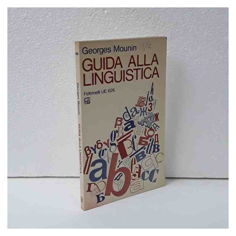 Guida alla linguistica di Mounin Georges