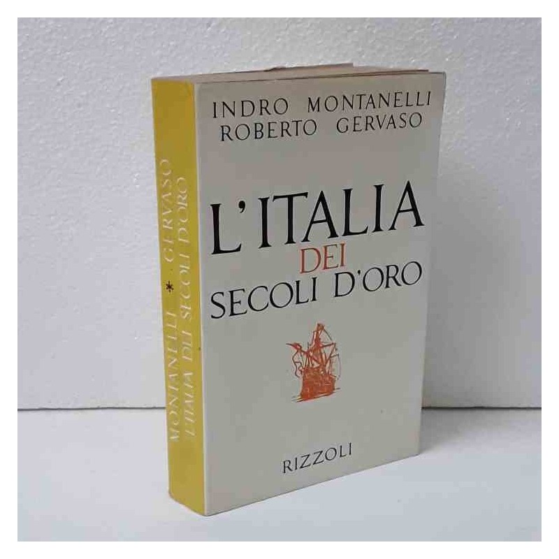 l'italia dei secoli d'oro di montanelli- gervaso