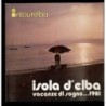 Depliant Isola d'Elba vacanze di sogno anni 80