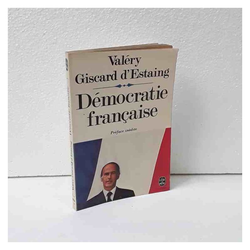 Democratie francaise di Giscard D'Estaing Valery