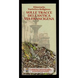 Depliant sulle tracce dell'antica via Francigena -comune Viterbo