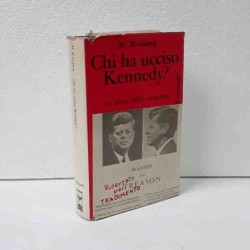 Chi ha ucciso Kennedy? di Weisberg H.