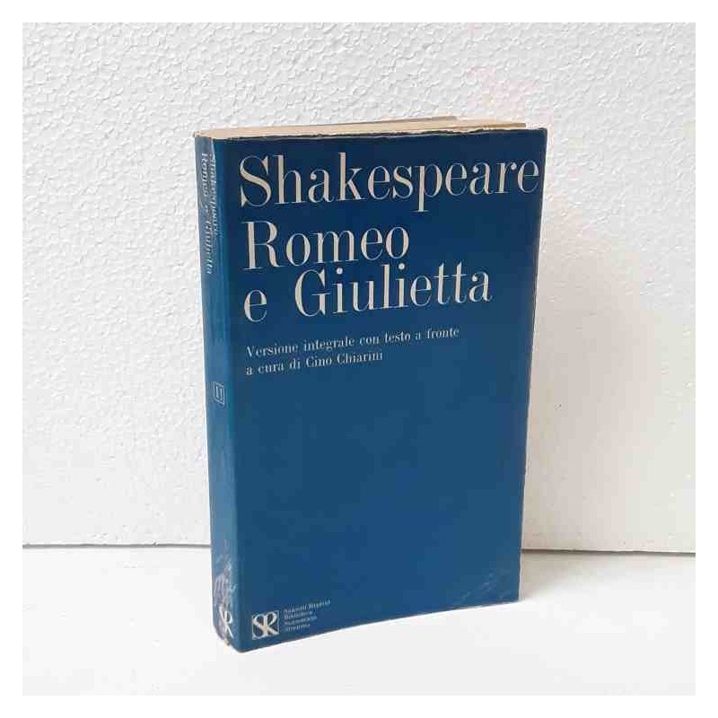 Romeo e Giulietta di Shakespeare William